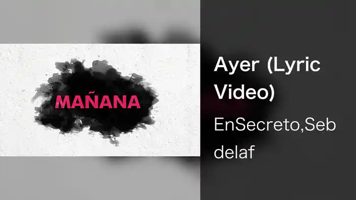 Ayer (Lyric Video)