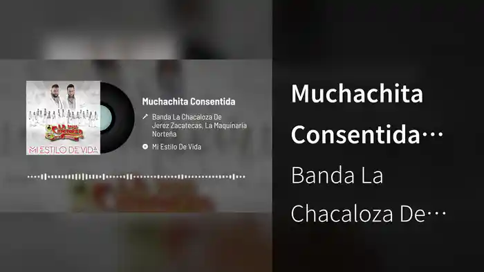 Muchachita Consentida (Audio)