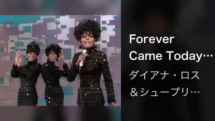 Forever Came Today (Live On The Ed Sullivan Show, March 24, 1968)