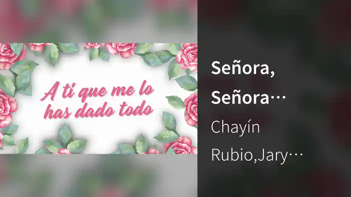 Señora, Señora (Versión Día De Las Madres)