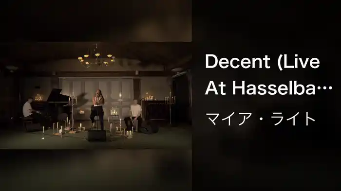 Decent (Live At Hasselbacken, Stockholm)