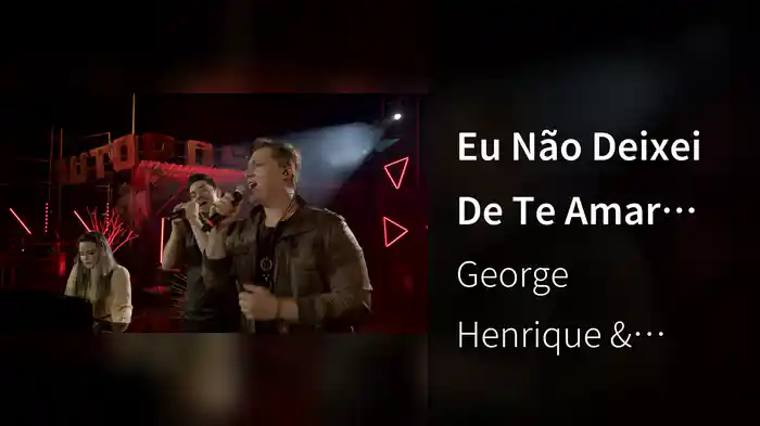 Eu Não Deixei De Te Amar (Ao Vivo Em Goiânia / 2020)
