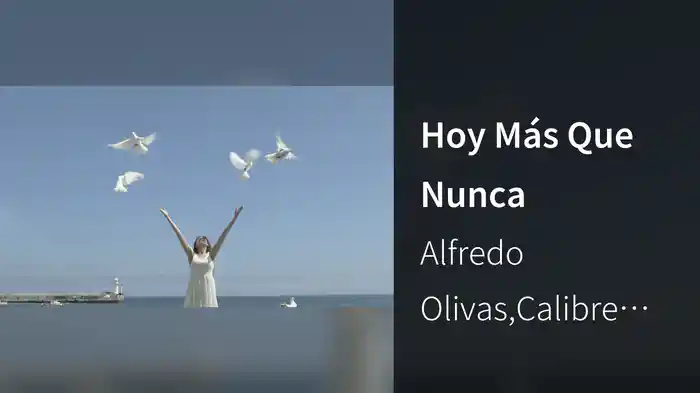 Hoy Más Que Nunca