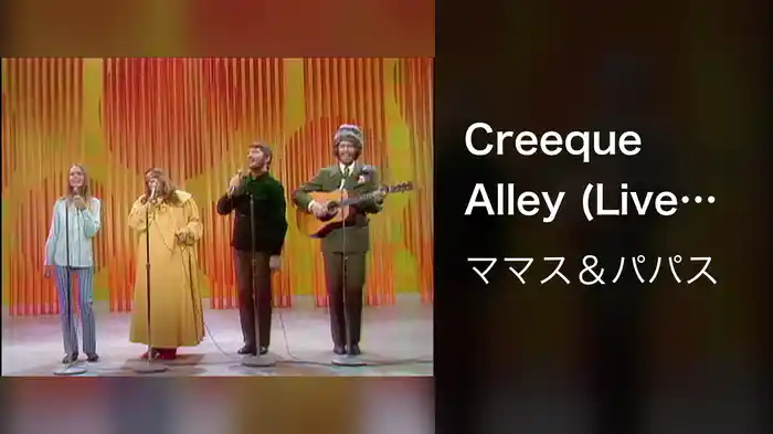 Creeque Alley (Live On The Ed Sullivan Show, June 11, 1967)