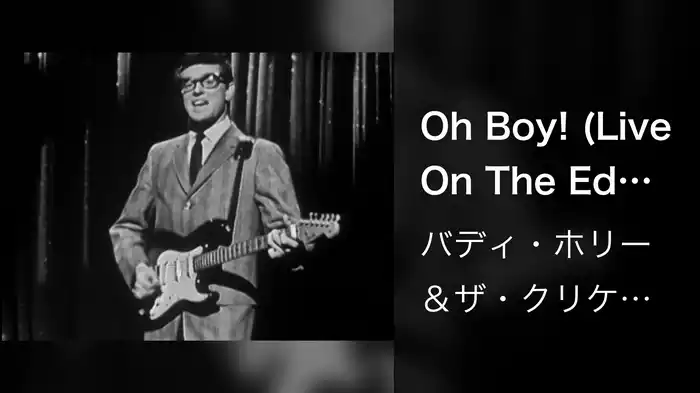 Oh Boy! (Live On The Ed Sullivan Show, January 26, 1958)