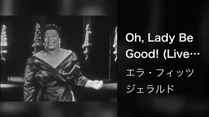 Oh, Lady Be Good! (Live On The Ed Sullivan Show, March 24, 1957)