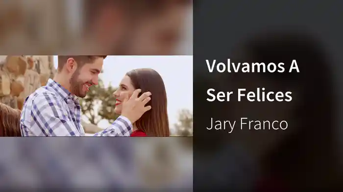 Volvamos A Ser Felices