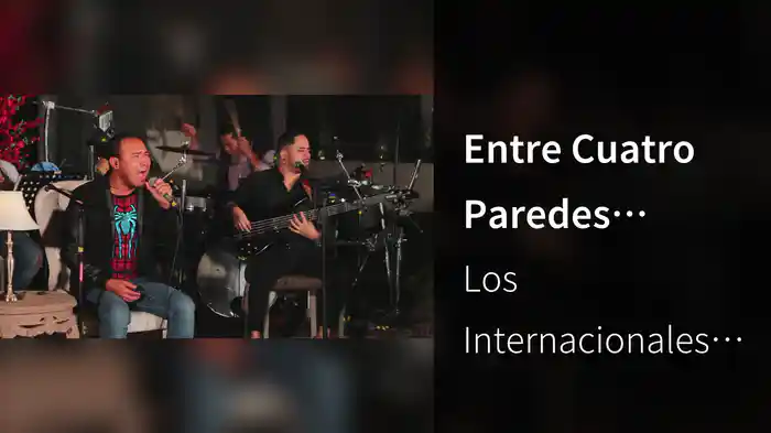 Entre Cuatro Paredes (#Quédate En Casa)