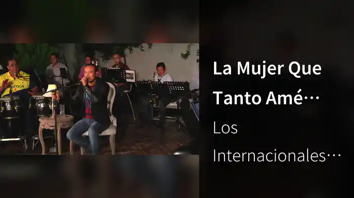 La Mujer Que Tanto Amé (#Quédate En Casa)
