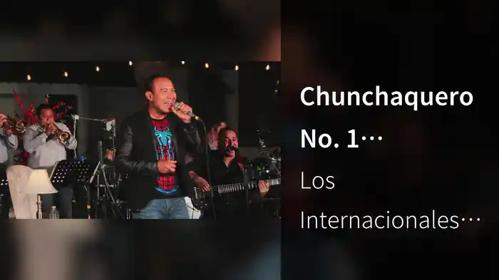 Chunchaquero No. 1 (#Quédate En Casa)