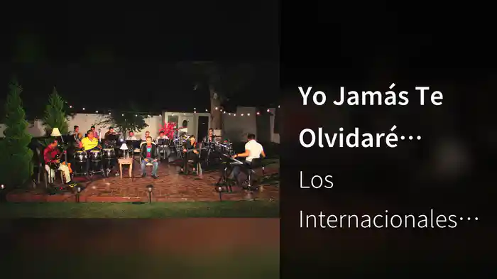 Yo Jamás Te Olvidaré (#Quédate En Casa)