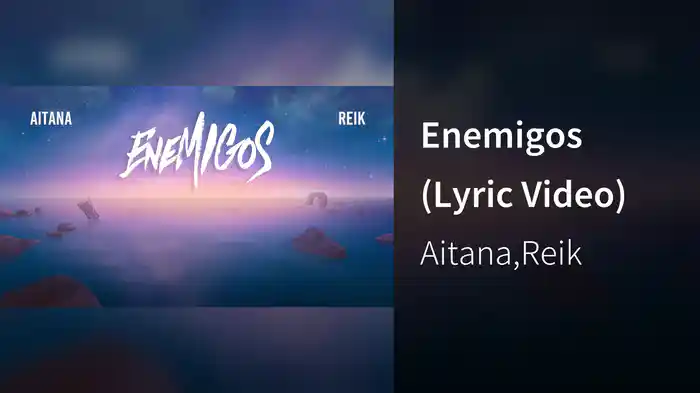 Enemigos (Lyric Video)