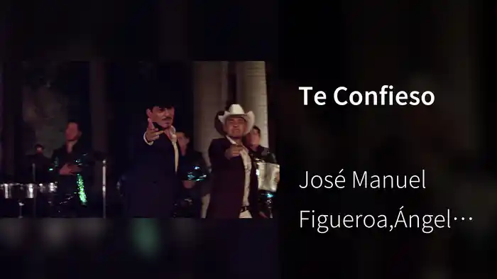 Te Confieso