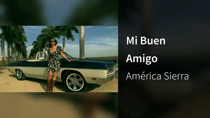 Mi Buen Amigo