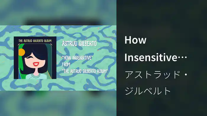 How Insensitive (Audio)