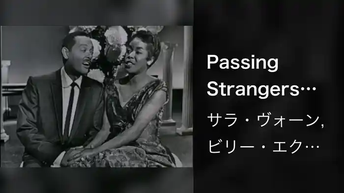 Passing Strangers (Live On The Ed Sullivan Show, November 10, 1957)