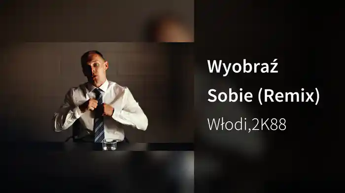Wyobraź Sobie (Remix)