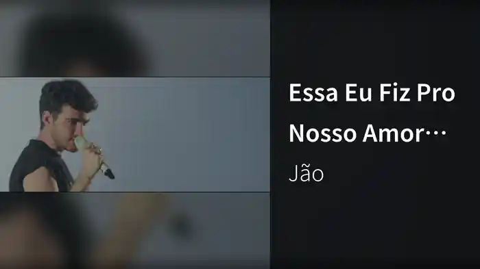 Essa Eu Fiz Pro Nosso Amor (Ao Vivo Em São Paulo / 2019)