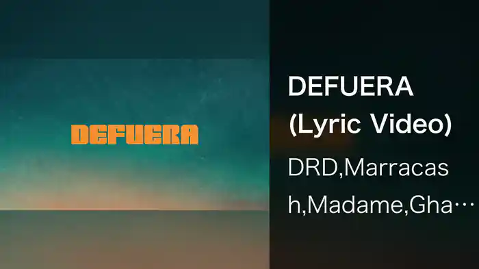 DEFUERA (Lyric Video)