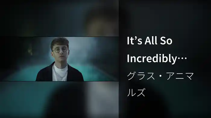 It’s All So Incredibly Loud