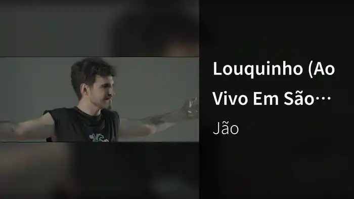 Louquinho (Ao Vivo Em São Paulo / 2019)