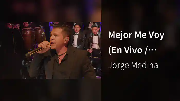 Mejor Me Voy (En Vivo / Versión Acústica)
