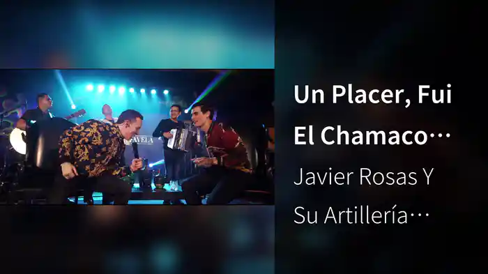 Un Placer, Fui El Chamaco (En Vivo)