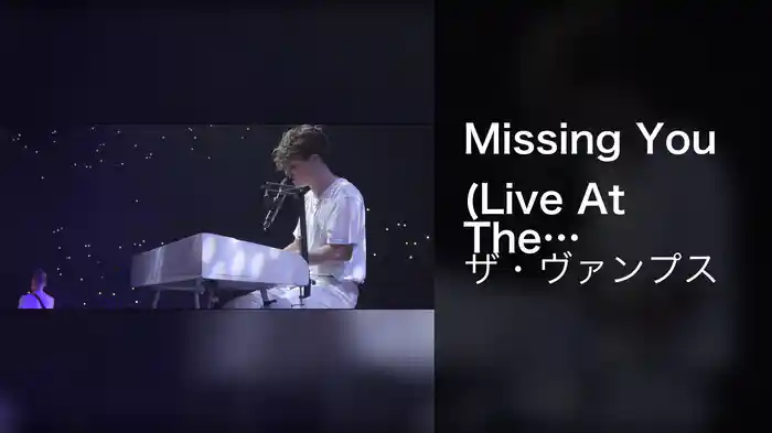 Missing You (Live At The O2 London, 2019)