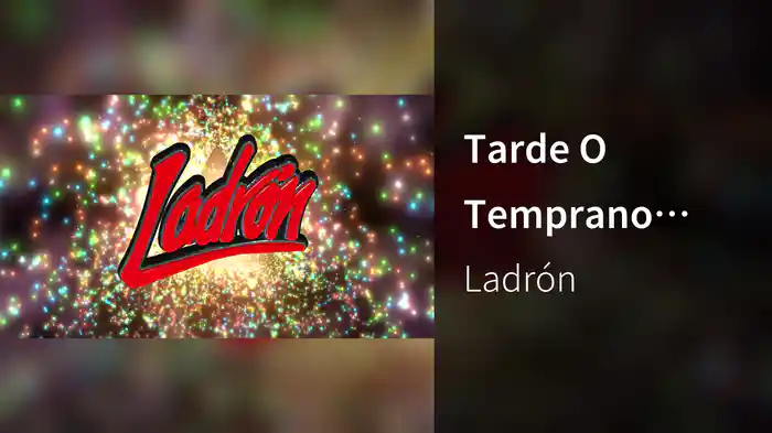 Tarde O Temprano (Lyric Video)