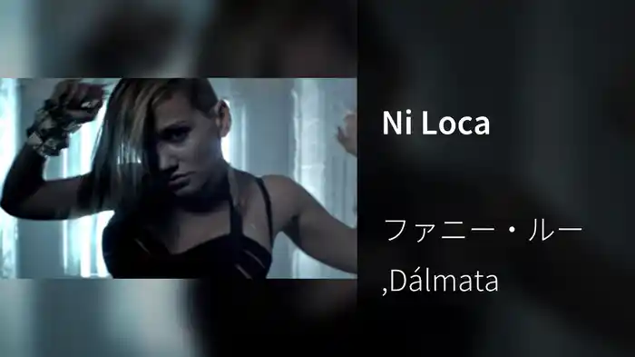 Ni Loca