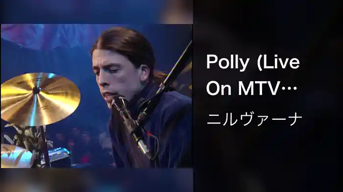 Polly (Live On MTV Unplugged, 1993 / Unedited)