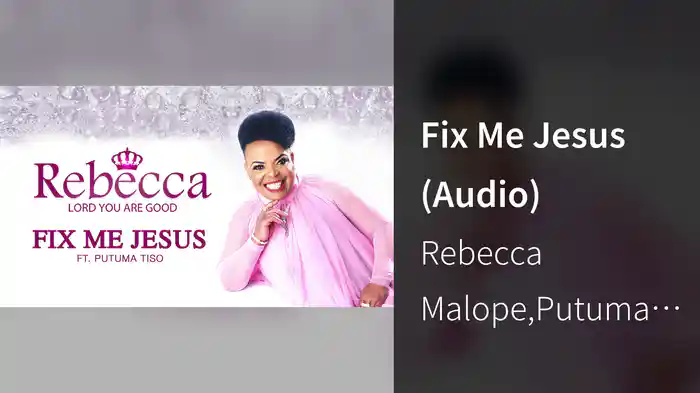 Fix Me Jesus (Audio)