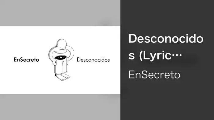 Desconocidos (Lyric Video)