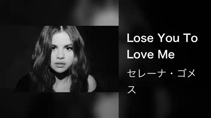 Lose You To Love Me