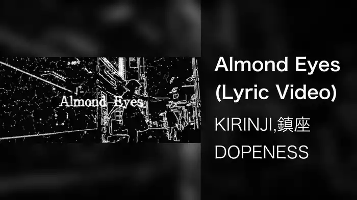 Almond Eyes (Lyric Video)