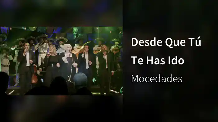 Desde Que Tú Te Has Ido