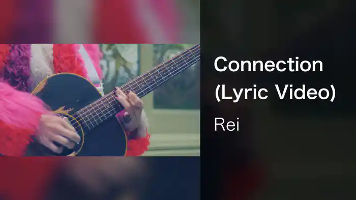 Connection (Lyric Video)