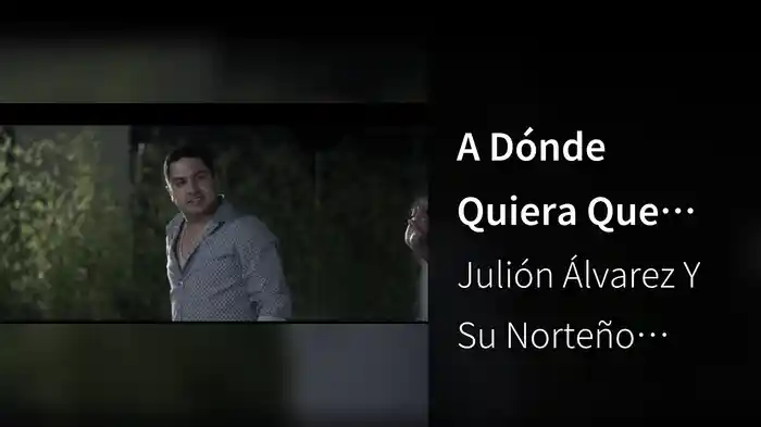 A Dónde Quiera Que Vaya