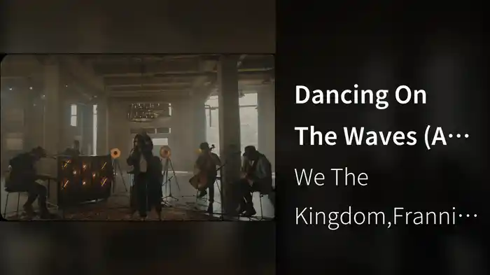 Dancing On The Waves (Acoustic/Recorded Live At Boiler Room At Neuhoff Site, Nashville, TN)