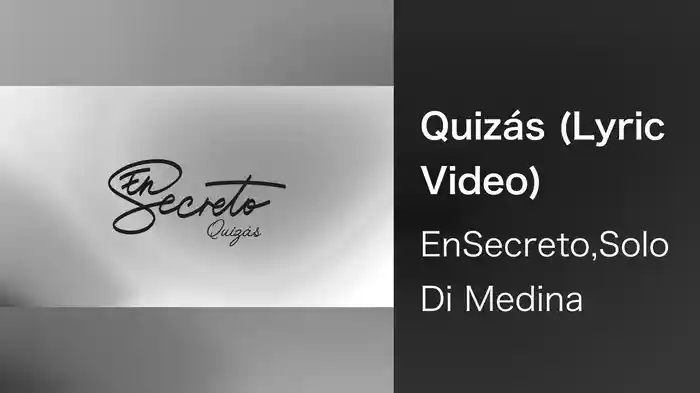 Quizás (Lyric Video)