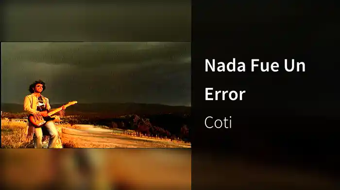 Nada Fue Un Error