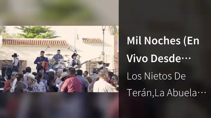 Mil Noches (En Vivo Desde Gral. Terán, N.L)
