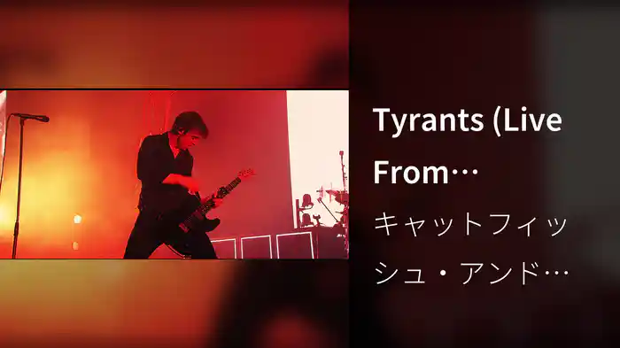 Tyrants (Live From Manchester Arena)