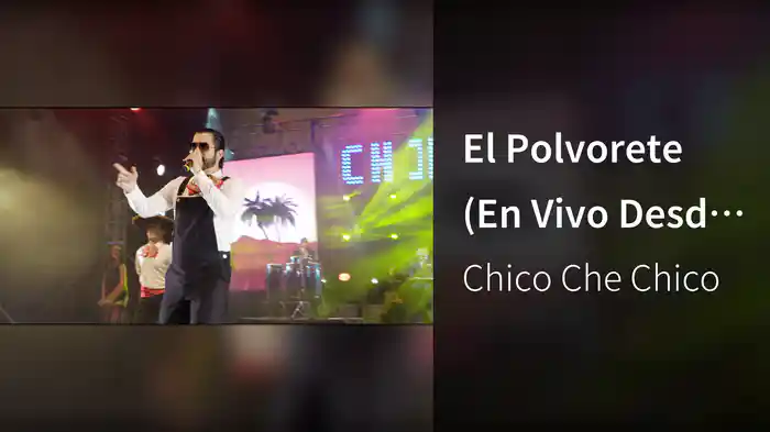 El Polvorete (En Vivo Desde Villahermosa)