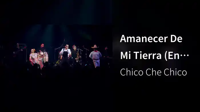 Amanecer De Mi Tierra (En Vivo Desde El Lunario Del Auditorio Nacional)