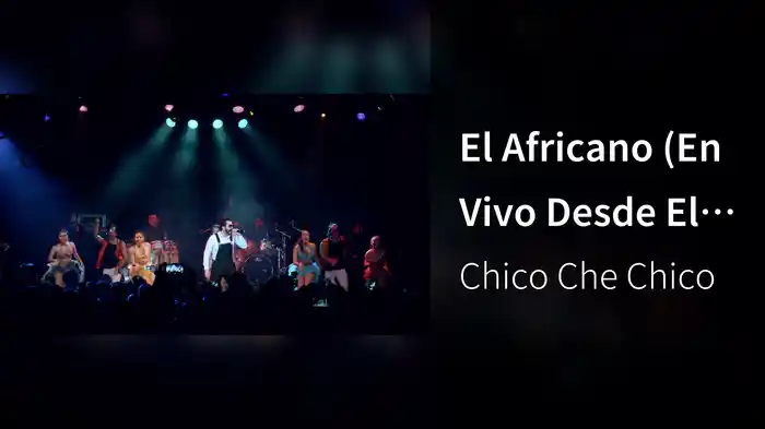 El Africano (En Vivo Desde El Lunario Del Auditorio Nacional)