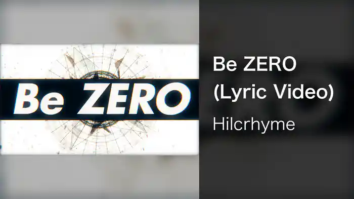 Be ZERO (Lyric Video)