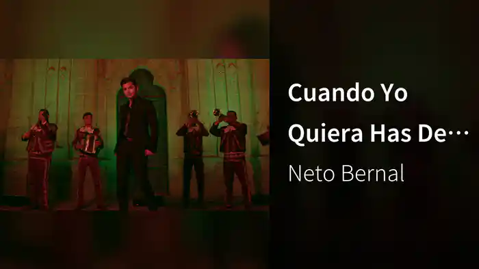 Cuando Yo Quiera Has De Volver