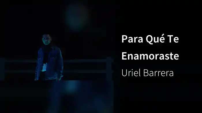 Para Qué Te Enamoraste