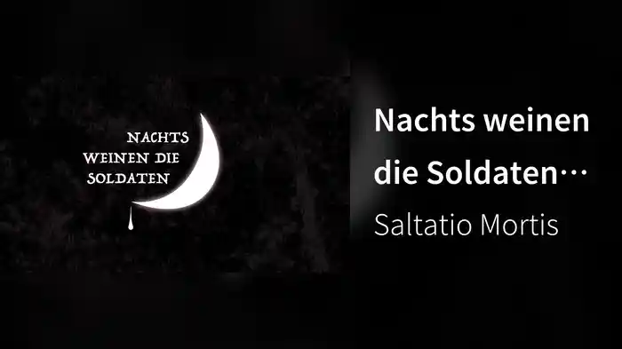 Nachts weinen die Soldaten (Lyric Video)